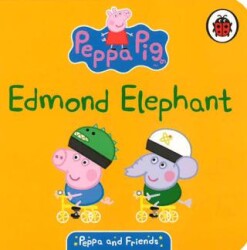 Peppa & Friends: Edmond Elephant - Ladybird Book