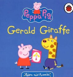 Peppa & Friends: Gerald Giraffe - Ladybird Book