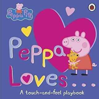 Peppa Loves: A Touch - And - Feel Playbook Peppa Pig