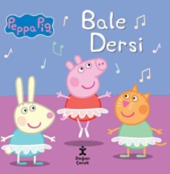 Peppa Pig Bale Dersi - Doğan Çocuk