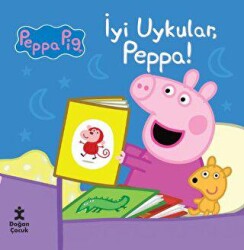 Peppa Pig İyi Uykular Peppa - Doğan Çocuk