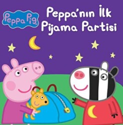 Peppa Pig Peppa`nın İlk Pijama Partisi - Doğan Çocuk