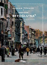 Pera`dan Beyoğlu`na - Sel Yayıncılık