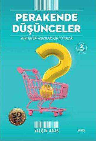 PERAKENDE DÜŞÜNCELER - 1