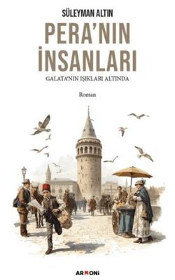 Pera’nın İnsanları - 1
