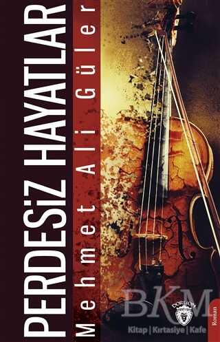 Perdesiz Hayatlar - 1