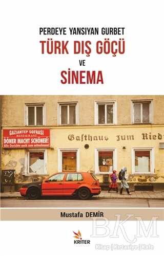 Perdeye Yansıyan Gurbet, Türk Dış Göçü ve Sinema - 1