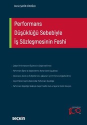 Performans Düşüklüğü Sebebiyle İş Sözleşmesinin Feshi - Seçkin Yayıncılık