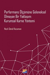 Performans Ölçümüne Geleneksel Olmayan Bir Yaklaşım: Kurumsal Karne Yönetimi - Siyasal Kitabevi