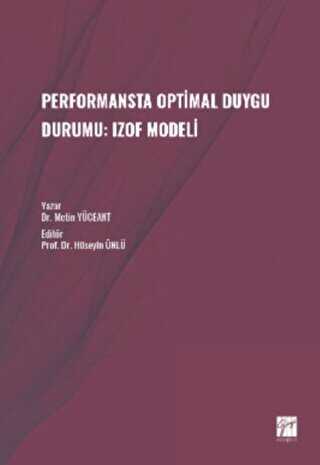 Performansta Optimal Duygu Durumu: Izof Modeli - Gazi Kitabevi
