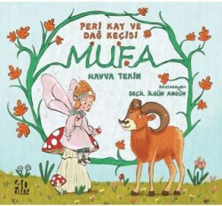 Peri Kay ve Dağ Keçisi Mufa - 40 Kitap