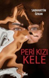 Peri Kızı Kele - Telve Kitap