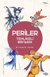 Periler - Tehlikeli Bir Tarih - Fol Kitap