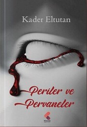 Periler ve Pervaneler - Klaros Yayınları