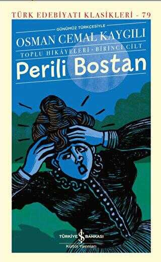 Perili Bostan - Toplu Hikayeleri - Birinci Cilt