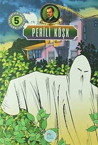 Perili Köşk - Maviçatı Yayınları