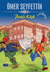 Perili Köşk - Parıltı Yayınları