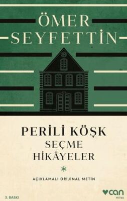Perili Köşk ve Seçme Hikayeler Açıklamalı Orijinal Metin - 1
