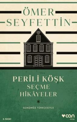 Perili Köşk ve Seçme Hikayeler - 1