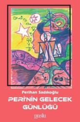 Peri’nin Gelecek Günlüğü - Puslu Yayıncılık