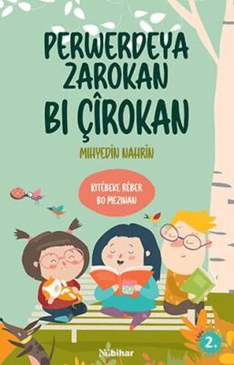 Perwerdeya Zarokan Bi Çirokan - 1