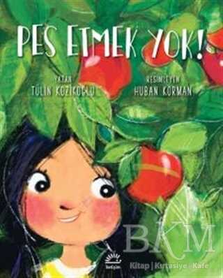 Pes Etmek Yok! - İletişim Yayınevi