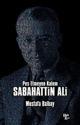 Pes Etmeyen Kalem Sabahattin Ali - 1