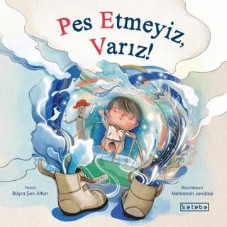 Pes Etmeyiz, Varız! - 1
