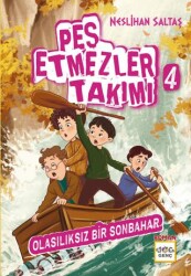 Pes Etmezler Takımı 4 - Olasılıksız Bir Sonbahar - Nar Genç