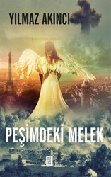 Peşimdeki Melek - Mona Kitap