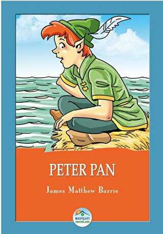 Peter Pan - Maviçatı Yayınları