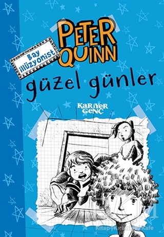 Peter Quinn - Güzel Günler - Kariyer Yayınları