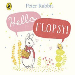 Peter Rabbit: Hello Flopsy! - Warne