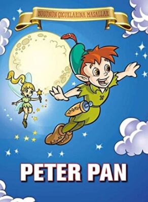 Peter Pan - Bugünün Çocuklarına Masallar kapağı
