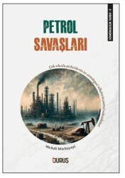 Petrol Savaşları - Duruş Yayınları