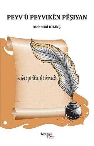 Pevy ü Peyvıken Peşıyan - Banga Heq Yayınları