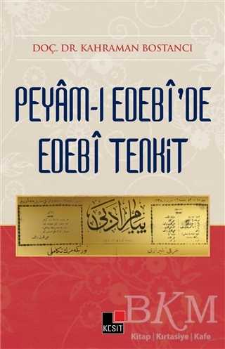 Peyami Edebide Edebi Tenkit - Kesit Yayınları