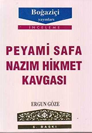 Peyami Safa - Nazım Hikmet Kavgası - Boğaziçi Yayınları