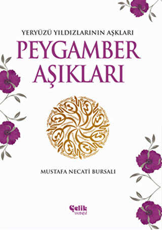 Peygamber Aşıkları - Çelik Yayınevi