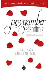 Peygamber Efendimiz - İlkgençlik Yayınları