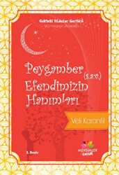 Peygamber s.a.v Efendimizin Hanımları - Gökteki Yıldızlar Serisi:6 - Mü`minlerin Anneleri - Mevsimler Kitap
