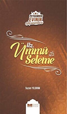 Peygamber Evinin Hanımları - Hz. Ümmü Seleme kapağı