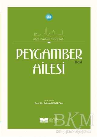 Peygamber sas Ailesi - Siyer Yayınları