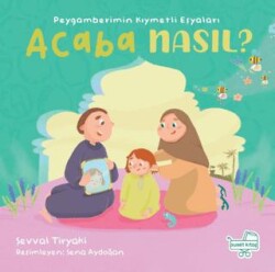 Peygamberimin Kıymetli Eşyaları Acaba Nasıl? Pencereli Kitap - Puset Kitap
