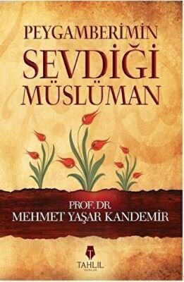 Peygamberimin Sevdiği Müslüman kapağı