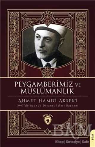 Peygamberimiz ve Müslümanlık - Dorlion Yayınları