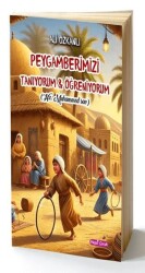 Peygamberimizi Tanıyorum & Öğreniyorum - Hz Muhammed sav - Hepsi Çocuk Yayınları