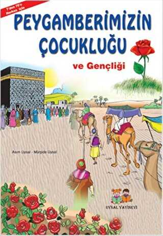 Peygamberimizin Çocukluğu ve Gençliği Orta Boy - Uysal Yayınevi