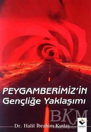 Peygamberimizin Gençliğe Yaklaşımı - Rağbet Yayınları