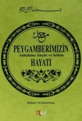 Peygamberimizin Hayatı s.a.v. - Akil Kitaplar